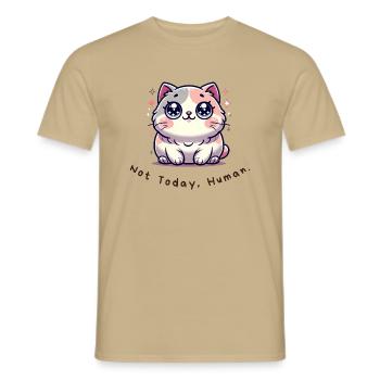 Pas aujourd’hui, humain - Chemise de chat drôle - T-shirt homme - beige sable - Devant - AI Model Male 178 light (178cm)