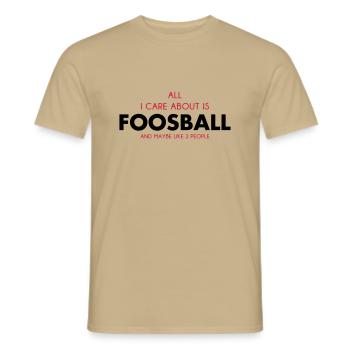 all i care about is foosball - Men's T-Shirt - sand beige - Front - AI Model Male 178 light (178cm)