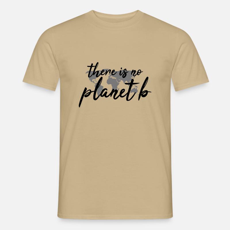 There is no planet b - Männer T-Shirt - Sandbeige
