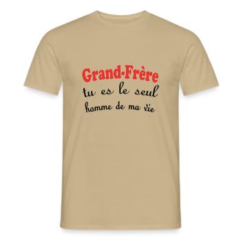 Großer Bruder, du bist der einzige Mann in meinem Leben - Männer T-Shirt - Sandbeige - Vorne - AI Model Male 178 light (178cm)