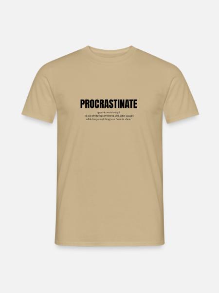 Procrastinate - Binge-Watching Humor T-Shirt - Männer T-Shirt - Sandbeige