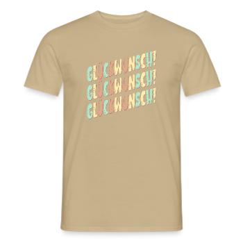 GRATULATION SPRÜCHE - GLÜCKWÜNSCHE DEKO - Männer T-Shirt - Sandbeige - Vorne - AI Model Male 178 light (178cm)