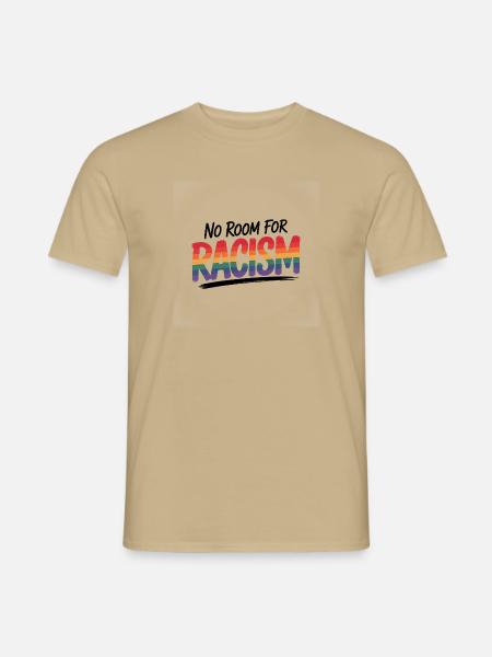 Kein Platz für Rassismus - Cool Pride Logo - Männer T-Shirt - Sandbeige
