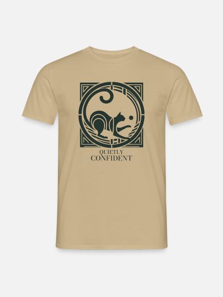 Quietly Confident – Katze Statement - Männer T-Shirt - Sandbeige