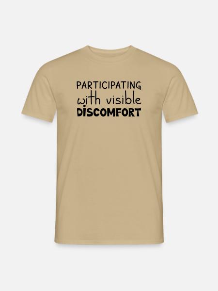 Teilnehmen mit sichtbarem Unbehagen, Schwarz - Männer T-Shirt - Sandbeige