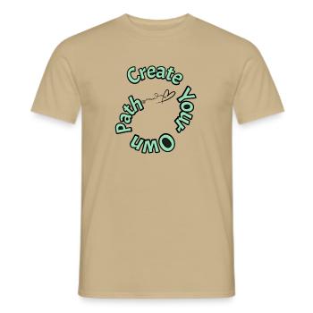 Create your own path - Men's T-Shirt - sand beige - Front - AI Model Male 178 light (178cm)