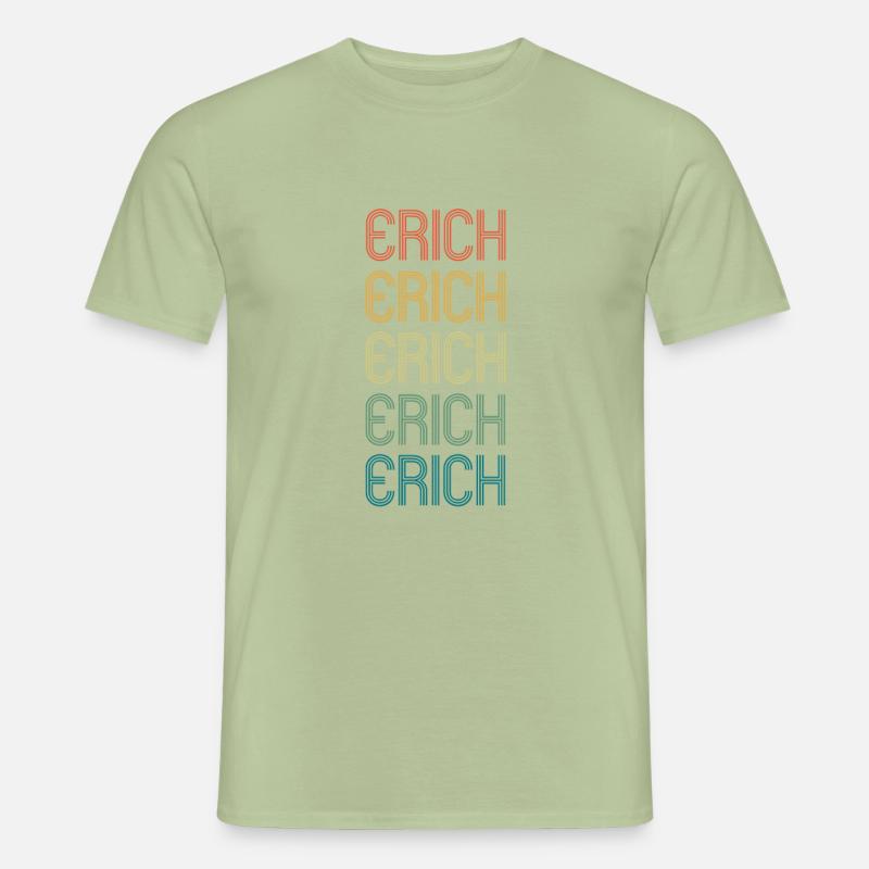 ERICH Vorname Geburtstag Name Spruch Männer T-Shirt