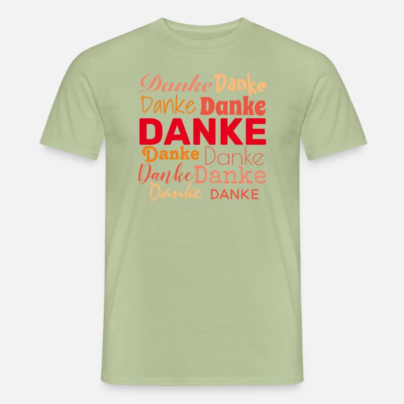 DANKE - DANKESCHÖN - DANKBARKEIT - DANKBAR - Männer T-Shirt - Sage