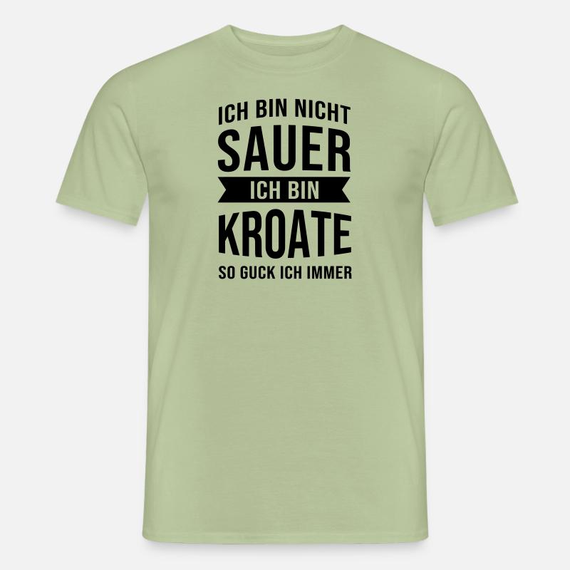 Ich Bin Nicht Sauer Ich Bin Kroate Kroatien - Männer T-Shirt - Sage