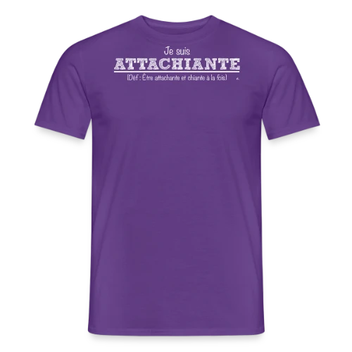 Attachiante : Assumez Votre Caractère Unique - T-shirt homme