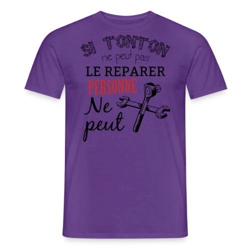 Mon Tonton Réparateur : L'Expert Infaillible - T-shirt homme