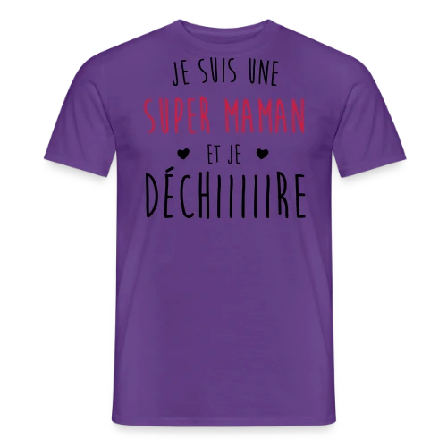 Super Maman qui Déchire - T-shirt homme
