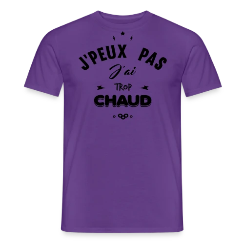T-shirt J'peux Pas J'ai Trop Chaud - T-shirt homme