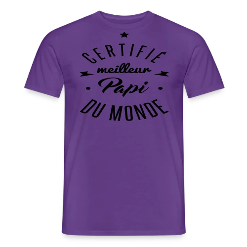 Le T-shirt "Meilleur Papi Certifié" - T-shirt homme