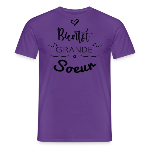 Bientôt Grande Sœur - T-shirt homme