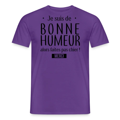 T-shirt Bonne Humeur : L'Afficher avec Style - T-shirt homme