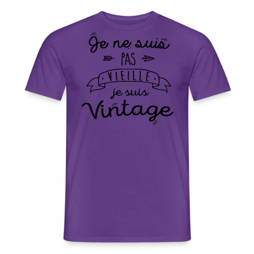 Je suis vintage, pas vieille - T-shirt homme