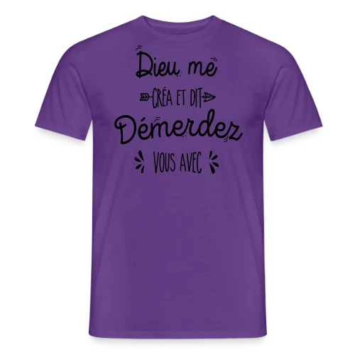 Démerdez-vous ! - T-shirt homme