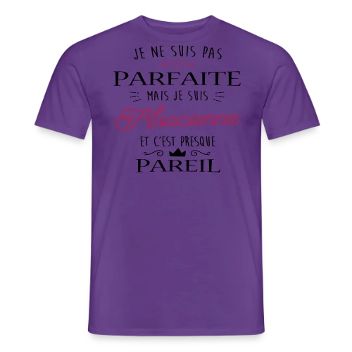 Pas Parfaite Mais Alsacienne - T-shirt homme