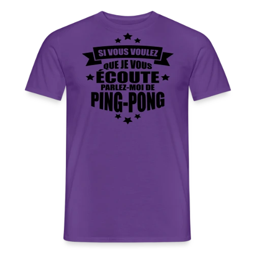 Accro au Ping-Pong : Ma Passion, Ma Vie, Mon Humour - T-shirt homme