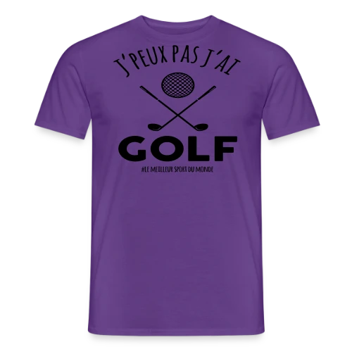 J'peux pas, j'ai golf ! - Le T-shirt humour pour golfeurs - T-shirt homme