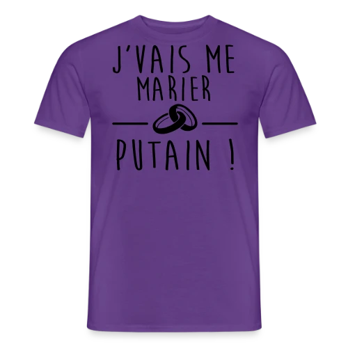 T-shirt EVG/EVJF : Je me marie, Bordel ! - T-shirt homme