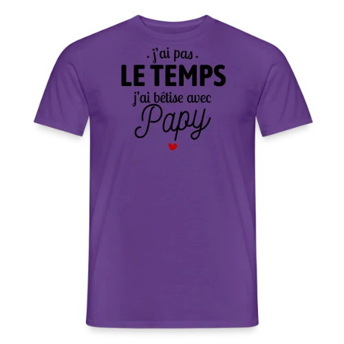 J'ai Bêtise avec Papy ! - T-shirt homme