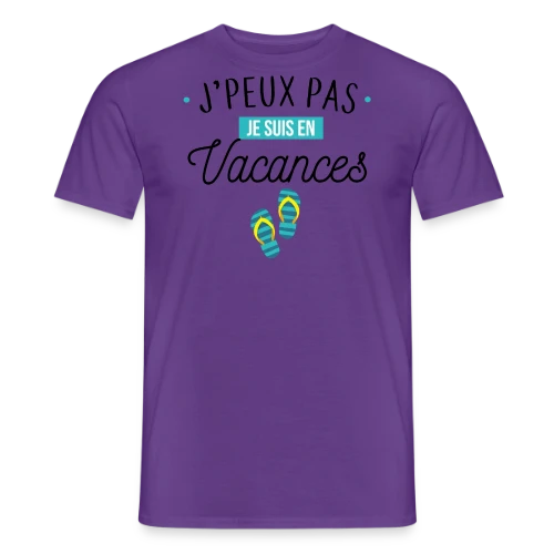 J'peux Pas, Je Suis En Vacances ! - T-shirt homme