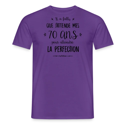 70 Ans : L'Âge d'Or de la Perfection - T-shirt homme