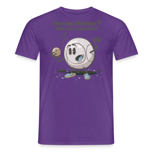 Pétanque : Tirer ou pointer ? - T-shirt homme