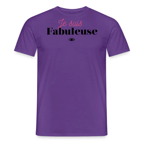 T-shirt "Je suis fabuleuse" - Affirmez votre éclat - T-shirt homme