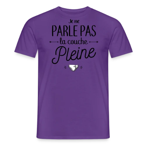 Je Ne Parle Pas La Couche Pleine - T-shirt homme