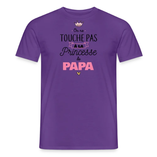 Ma Princesse de Papa - T-shirt homme
