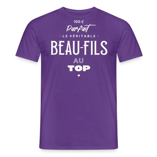 T-Shirt Beau-fils au Top : Cadeau Humour & Original - T-shirt homme