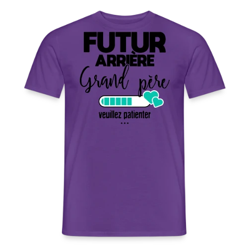 Futur Arrière-Grand-Père : Patience, Bébé Arrive ! - T-shirt homme