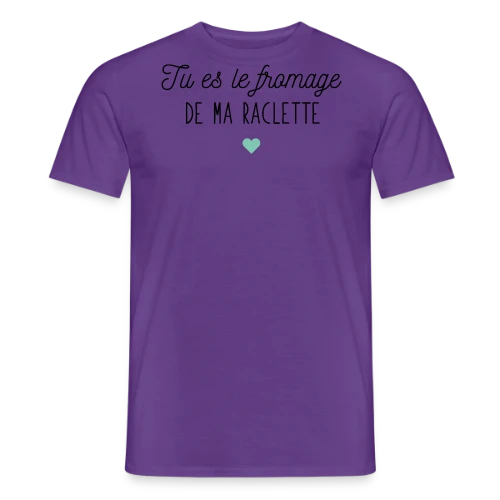 Tu es le Fromage de ma Raclette : Déclaration Gourmande - T-shirt homme