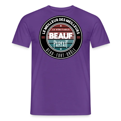 Le Véritable Beauf Parfait : Le T-shirt Humour Homme - T-shirt homme