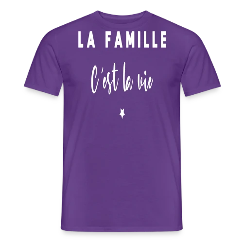 La Famille, C'est la Vie : Humour et Amour - T-shirt homme