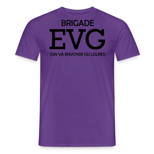 Brigade EVG On Va Envoyer Du Lourd - T-shirt homme