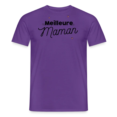 Meilleure Maman : Le Cadeau Parfait pour Elle - T-shirt homme
