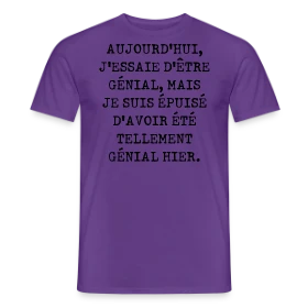 Maquette de T-shirt homme « Aujourd'hui J'Essaie d'Être Génial : Humour Fatigué » à imprimer et personnaliser