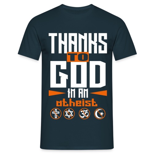 Thanks to god im not a atheist png - Men's T-Shirt