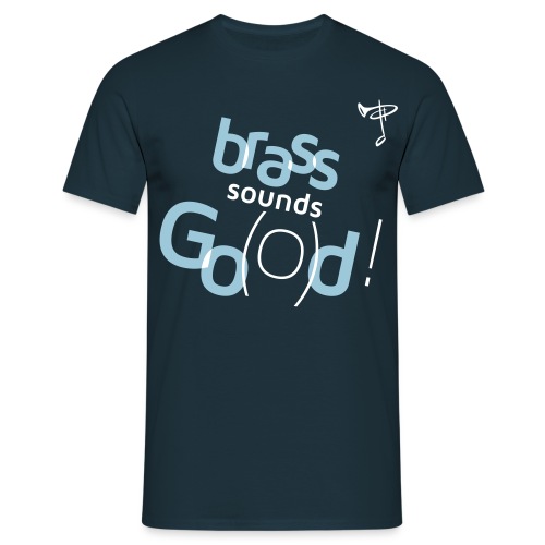 Brass sounds God - Männer T-Shirt