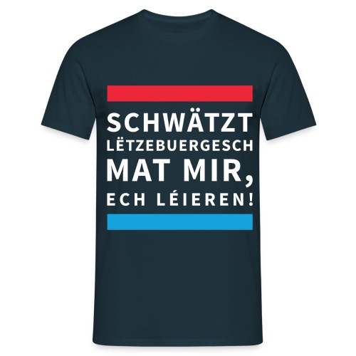 Schwätzt Lëtzebuergesch W - Men's T-Shirt