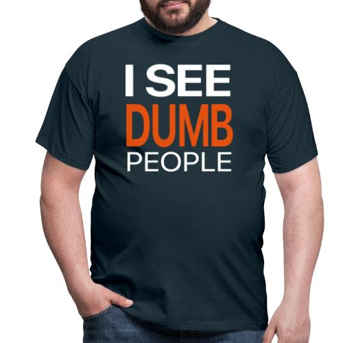 dumbpeople white - Men's T-Shirt