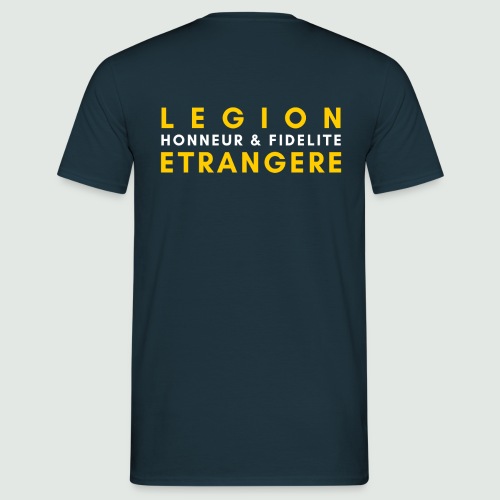 Legion Etrangere - Honneur Fidelite - T-shirt Homme