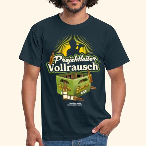 Bier Spruch Projektleiter Vollrausch® & Kiste Bier - Männer T-Shirt
