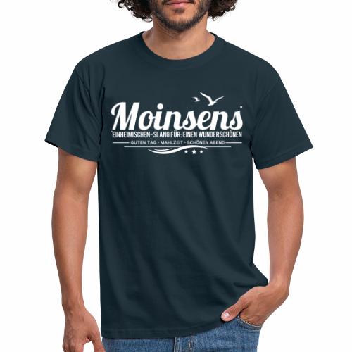 MOINSENS - Einheimischen-Slang - Männer T-Shirt