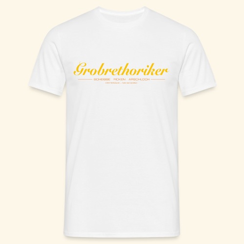 Grobrethoriker - Männer T-Shirt