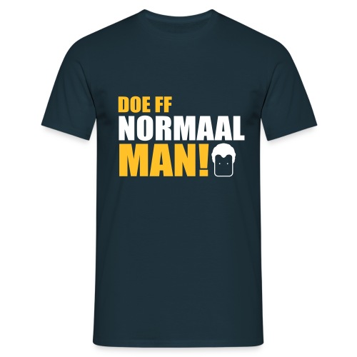 DOE FF NORMAAL MAN! (Wilders) - Mannen T-shirt